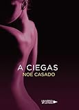  A ciegas