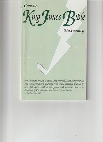 Concise King James Bible Dictionary 1583180060 Book Cover