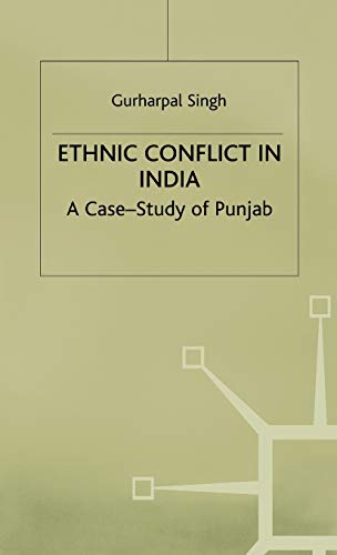 Ethnic Conflict in India: A Case-Study of Punjab