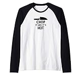 Hachez-le comme si c'était chaud Couteau de chef de cuisine Manche Raglan