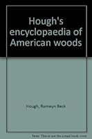 Hough's Encyclopaedia of American Wods Volume VI (text) 0831500875 Book Cover