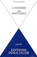 Asthme au quotidien [ancienne édition] 2738101380 Book Cover