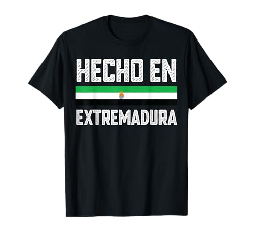 Extremadura Bandera, Hecho En Extremadura Camiseta