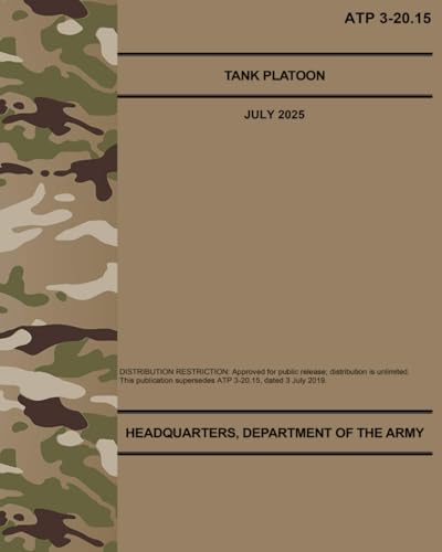 ATP 3-20.15 Tank Platoon - Jul. 2025: Field Pocket Size