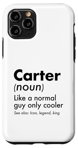 Carter Like A Normal Guy Only Cooler Legend King �t�@�[�X�g�l�[�� �X�}�z�P�[�X iPhone 11 Pro �p