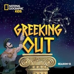 Greeking Out from National Geographic Kids cover art