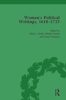 Women's Political Writings, 1610-1725 Vol 2 1138766275 Book Cover