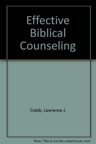 Effective Biblical Counseling 088469187X Book Cover