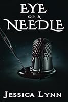 Eye of a Needle (Hell Hare House Short Reads) B0D7TM8DWM Book Cover