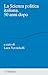 La Scienza Politica Italiana. 50 Anni Dopo - 3