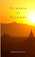 Birmania vs Myanmar 132634241X Book Cover