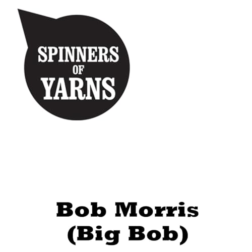 Bob Morris (Big Bob) Podcast Por  arte de portada
