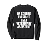 Photo Gallery divertente vet assistant citazione felpa Photo Gallery divertente vet assistant citazione felpa