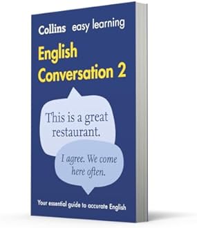 Easy Learning English Conversation Book 2: Your Essential Guide to Accurate English