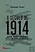 O Século de 1914 (Portuguese Edition) [Paperback] Dominique Venner