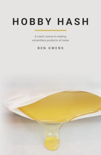 Portada de Hobby Hash: A Crash Course in Making Solventless Products at Home