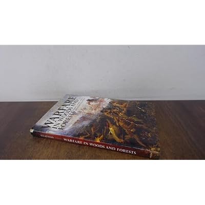 By Anthony Clayton ( Author ) [ Warfare in Woods and Forests By Dec-2011 Hardcover