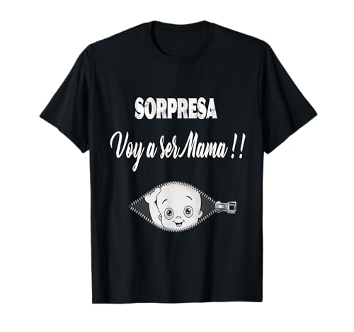 Funny SORPRESA Notice Voy a ser Mama-Pregnancy Noticia Tee Camiseta