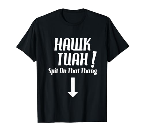 Hawk Tuah 2024 Spit On That Thang funny meme viral trend T-Shirt
