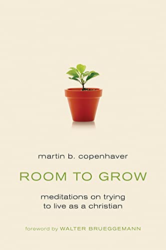 Room to Grow: Meditations on Trying to Live as a Christian