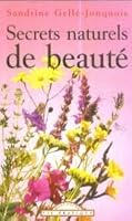 SECRETS NATURELS DE BEAUTE 4.95$ 2743432675 Book Cover