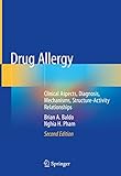  Drug Allergy: Clinical Aspects, Diagnosis, Mechanisms, Structure-Activity Relationships