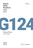 Diario Delle Periferie 2020 2021. G124, Renzo Piano Al Senato - 2