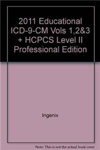 2011 Educational ICD-9-CM Vols 1,2&3 + HCPCS Level II Professional ...