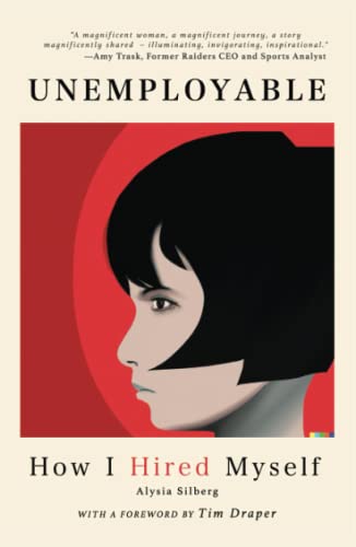 UNEMPLOYABLE: How I Hired Myself