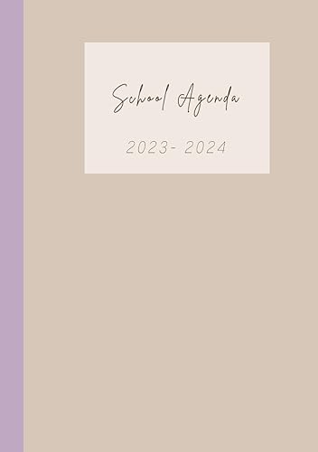 Academic Year 2023-2024 Student Planner Titled " School Agenda" Includes Monthly Planner, Weekly Plans, & Monthly Goals, Cream, Beige, with Lavender