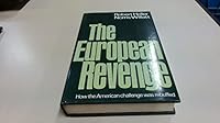 European revenge: How the American challenge was rebuffed 0214200612 Book Cover