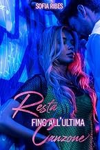 Quick Summary of Audiobook Resta fino all'ultima canzone (Forbidden romance) (Italian Edition) Detailed Review Kindle & Audio Preview Must Read