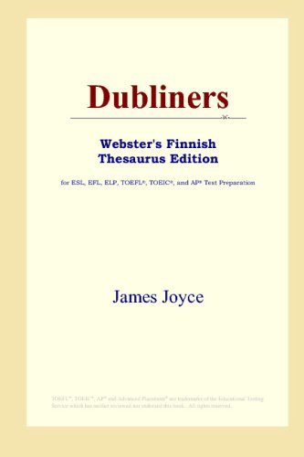 Dubliners (Webster's Finnish Thesaurus Edition)