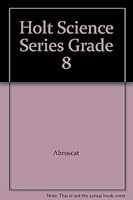 Holt Science Series Grade 8 0030030870 Book Cover