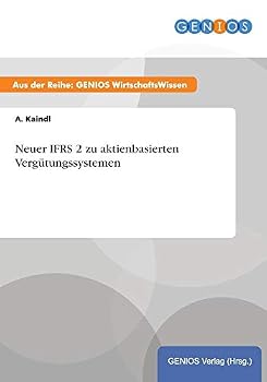 Paperback Neuer IFRS 2 zu aktienbasierten Verg?tungssystemen [German] Book