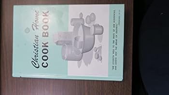Hardcover Christian Home Cook Book