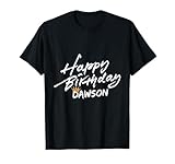 Happy birthday Dawson tees for party T-Shirt