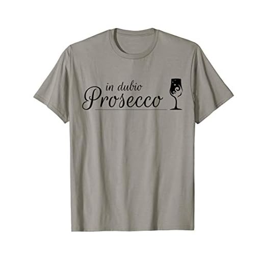 Prosecco Shirt In Dubio Prosecco | Witziges Party Semi Secco T-Shirt