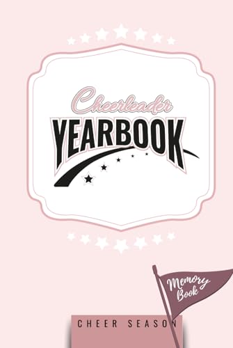 Cheerleader Yearbook: Capture Your Cheerleading Year in One Memory Book