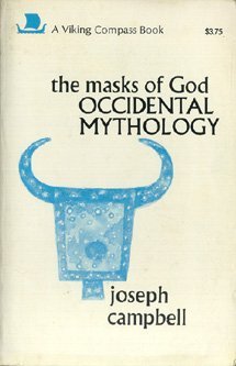 Occidental Mythology: Volume 3 (Masks of God) 067000300X Book Cover