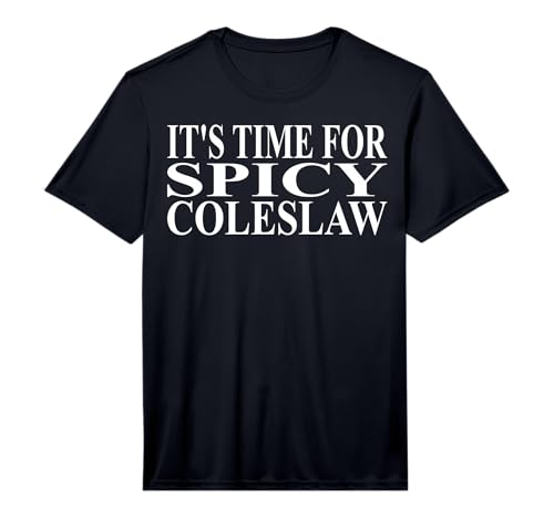 Mens Spicy Coleslaw Apparel | Funny Awesome Coleslaw Design Performance