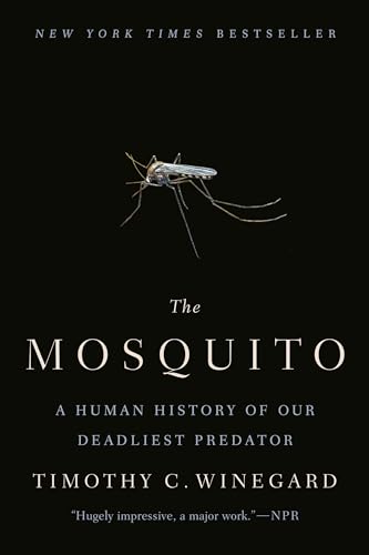 The Mosquito: A Human History of Our Deadliest Predator image 2