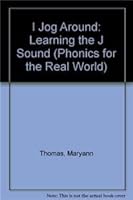 I Jog Around: Learning the J Sound 0823959325 Book Cover