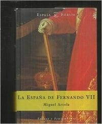 ESPA?A DE FERNANDO VII,LA (SIN COLECCION)