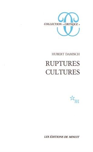 Ruptures, cultures
