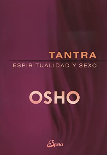 Tantra. Espiritualidad y sexo