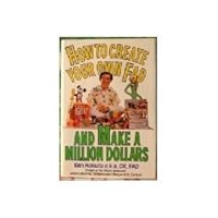 How to Create Your Own Fad and Make a Million Dollars 0688076017 Book Cover