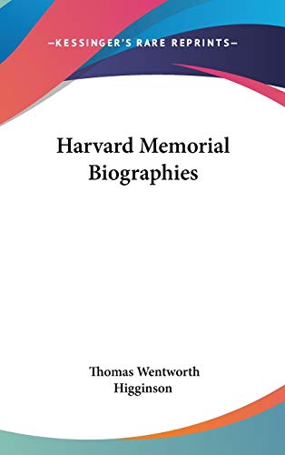 Harvard Memorial Biographies