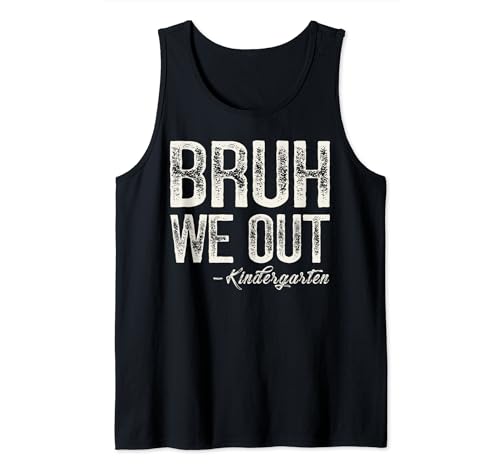 Bruh We Out Clase de graduación de jardín de infantes de 2024 Graduado Camiseta sin Mangas