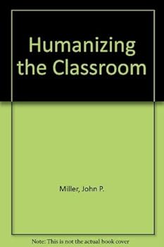 Humanizing the Classroom (Praeger university series)
